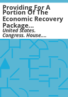 Providing_for_a_portion_of_the_economic_recovery_package_relating_to_revenue_measures__unemployment__and_health